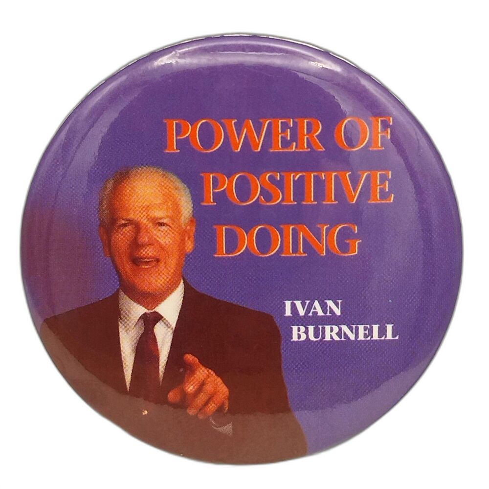 Power Of Positive Doing Ivan Burnell Vintage Pin Button Pinback